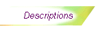 Descriptions